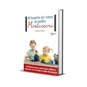 Libro Huerto En Casa Al Estilo Montessori Tebar Plataforma